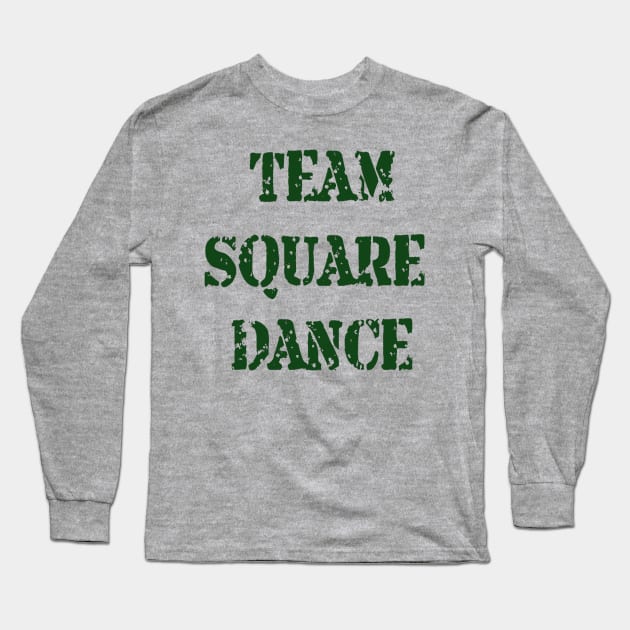 Team SQD GRN Long Sleeve T-Shirt by DWHT71